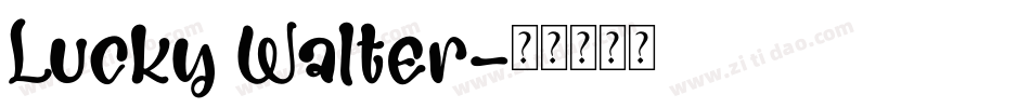 Lucky Walter字体转换
